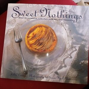 NEW Sweet Nothings Dessert Cookbook
